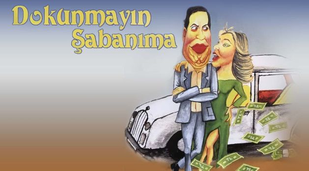 Dokunmayın Şabanıma