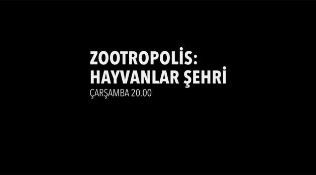 Zootropolis: Hayvanlar Şehri