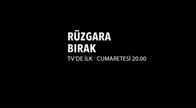 Rüzgara Bırak